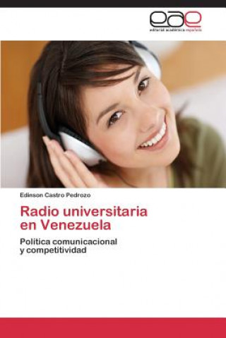 Buch Radio universitaria en Venezuela Edinson Castro Pedrozo