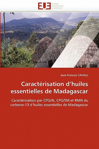 Buch Caract risation D Huiles Essentielles de Madagascar Jean-Francois Cavalli