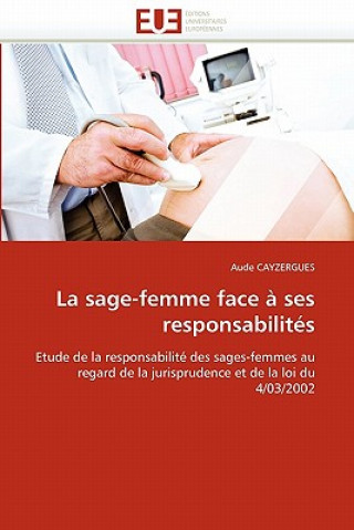 Carte La Sage-Femme Face   Ses Responsabilit s Aude Cayzergues