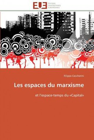 Książka Les Espaces Du Marxisme Filippo Ceccherini