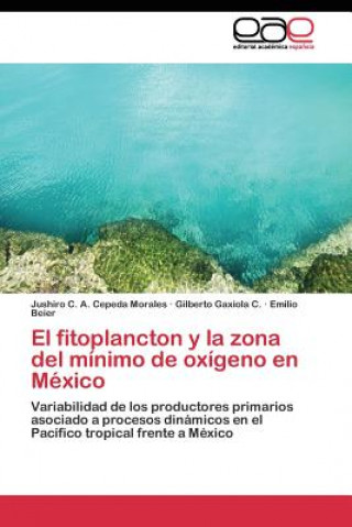 Kniha fitoplancton y la zona del minimo de oxigeno en Mexico Jushiro C. A. Cepeda Morales