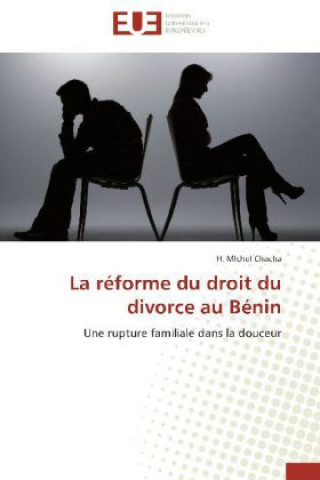 Książka La réforme du droit du divorce au Bénin H. MIchel Chacha