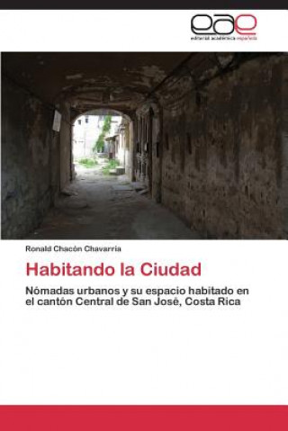 Książka Habitando la Ciudad Ronald Chacón Chavarría