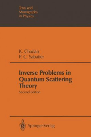 Book Inverse Problems in Quantum Scattering Theory Khosrow Chadan