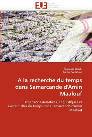 Kniha la Recherche Du Temps Dans Samarcande d'Amin Maalouf Djaouida Chadli