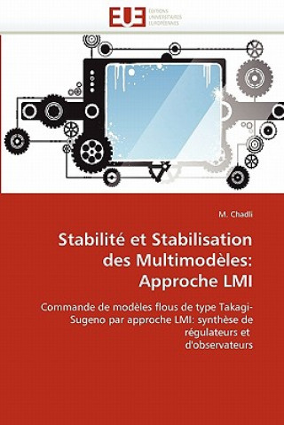 Książka Stabilit  Et Stabilisation Des Multimod les M. Chadli