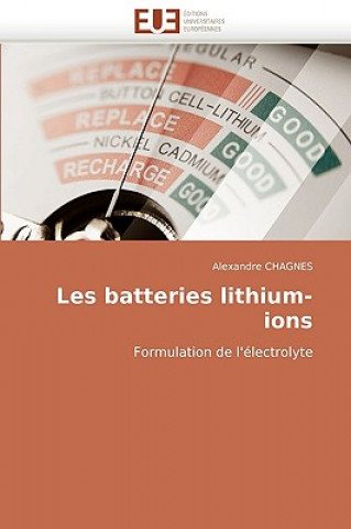 Buch Les Batteries Lithium-Ions Alexandre Chagnes