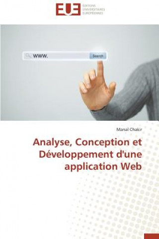 Kniha Analyse, Conception Et D veloppement d'Une Application Web Manal Chakir