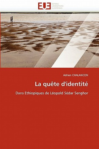 Book La Qu te d'Identit Adrien Chalancon