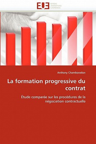 Książka La formation progressive du contrat Anthony Chamboredon