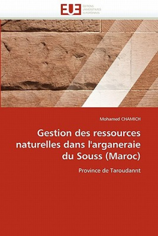 Kniha Gestion Des Ressources Naturelles Dans l''arganeraie Du Souss (Maroc) Mohamed Chamich