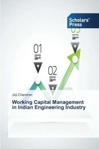 Kniha Working Capital Management in Indian Engineering Industry Joji Chandran