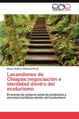 Buch Lacandones de Chiapas Oscar Gustavo Chanona Perez