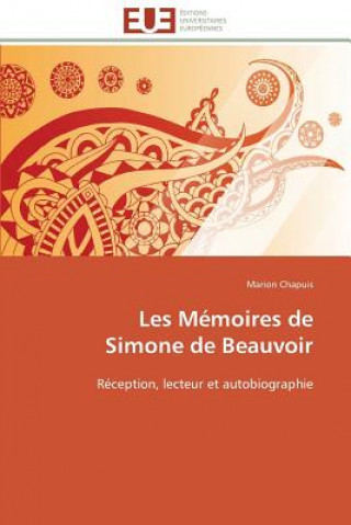 Kniha Les M moires de Simone de Beauvoir Marion Chapuis