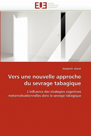 Buch Vers Une Nouvelle Approche Du Sevrage Tabagique Benjamin Charat