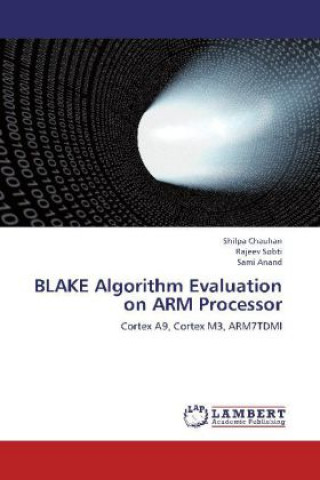 Livre BLAKE Algorithm Evaluation on ARM Processor Shilpa Chauhan