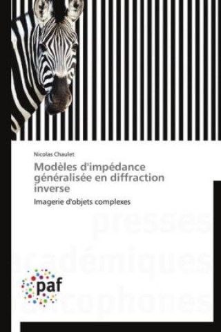 Książka Modèles d'impédance généralisée en diffraction inverse Nicolas Chaulet