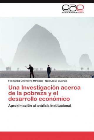 Carte Investigacion Acerca de La Pobreza y El Desarrollo Economico Fernando Chavarro MIranda
