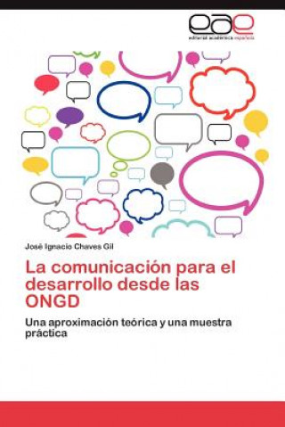 Buch Comunicacion Para El Desarrollo Desde Las Ongd José Ignacio Chaves Gil