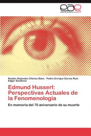 Książka Edmund Husserl Román Alejandro Chávez Báez