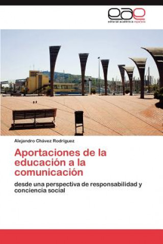 Carte Aportaciones de la educacion a la comunicacion Alejandro Chávez Rodríguez