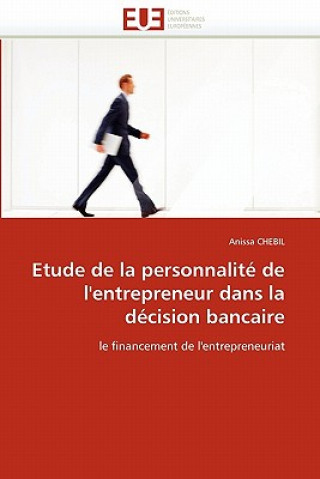 Carte Etude de la Personnalit  de l''entrepreneur Dans La D cision Bancaire Anissa Chebil