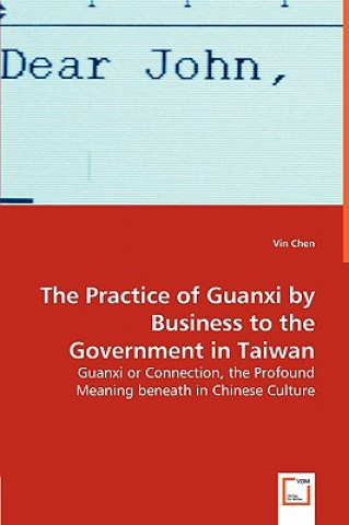 Carte Practice of Guanxi by Business to the Government in Taiwan Vin Chen