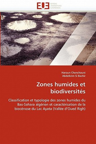 Knjiga Zones Humides Et Biodiversit s Haroun Chenchouni