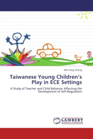 Kniha Taiwanese Young Children's Play in ECE Settings Mei-Fang Cheng