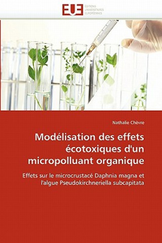 Kniha Mod lisation Des Effets  cotoxiques d''un Micropolluant Organique Chevre-N