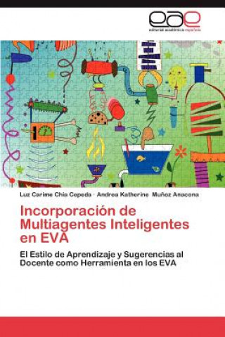 Libro Incorporacion de Multiagentes Inteligentes En Eva Luz Carime Chia Cepeda