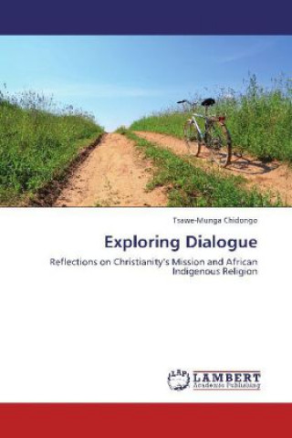 Livre Exploring Dialogue Tsawe-Munga Chidongo