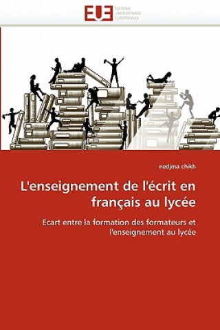 Kniha L'enseignement de l'ecrit en francais au lycee Nedjma Chikh