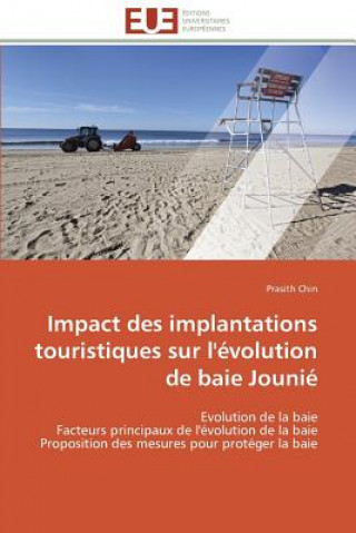 Kniha Impact Des Implantations Touristiques Sur l' volution de Baie Jouni Prasith Chin