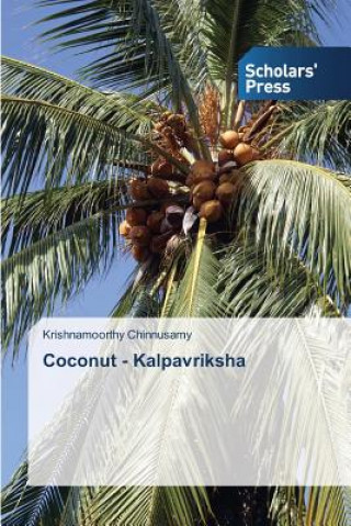 Książka Coconut - Kalpavriksha Krishnamoorthy Chinnusamy