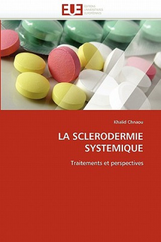 Book sclerodermie systemique Khalid Chnaou