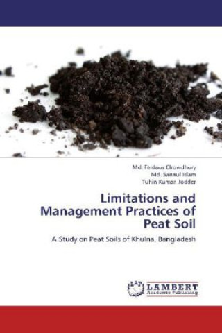 Książka Limitations and Management Practices of Peat Soil Md. Ferdaus Chowdhury