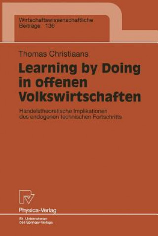 Book Learning by Doing in Offenen Volkswirtschaften Thomas Christiaans