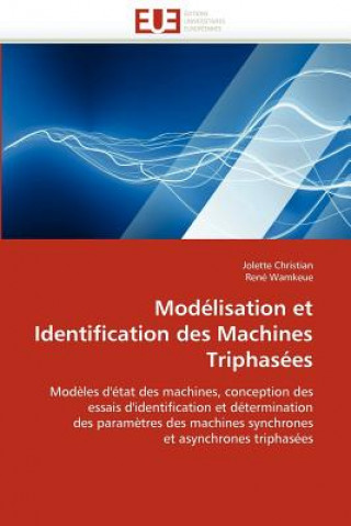 Carte Modelisation et identification des machines triphasees Jolette Christian