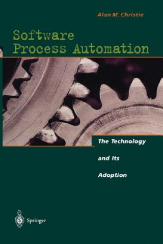 Knjiga Software Process Automation Alan M. Christie