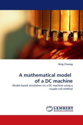 Könyv A mathematical model of a DC machine Ning Chuang