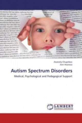 Kniha Autism Spectrum Disorders Anatoliy Chuprikov