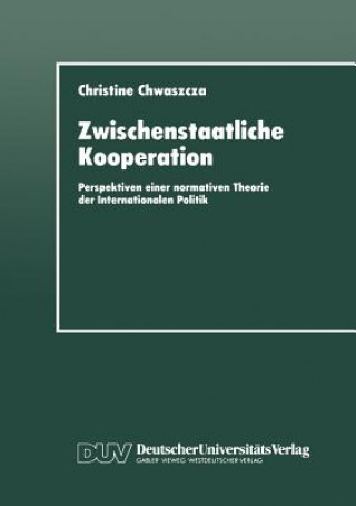 Könyv Zwischenstaatliche Kooperation Christine Chwaszcza