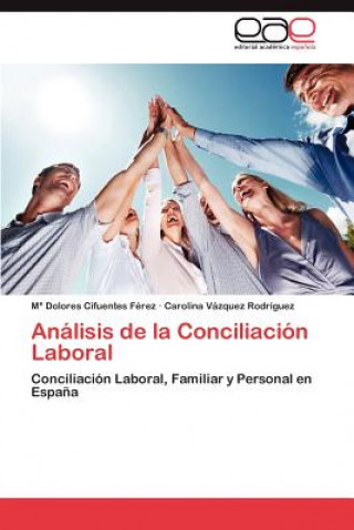 Kniha Analisis de la Conciliacion Laboral María D. Cifuentes Férez