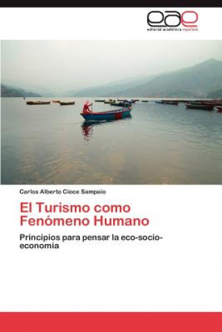 Libro Turismo como Fenomeno Humano Carlos Alberto Cioce Sampaio