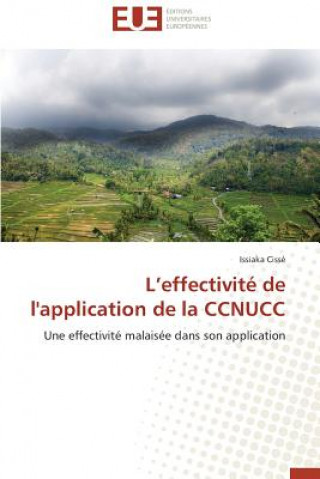 Knjiga L Effectivit  de l'Application de la Ccnucc Issiaka Cissé