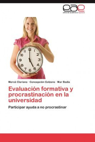 Książka Evaluacion Formativa y Procrastinacion En La Universidad Concepción Gotzens