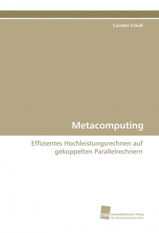 Kniha Metacomputing Carsten Clauß