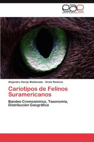 Carte Cariotipos de Felinos Suramericanos Alejandro Clavijo Maldonado