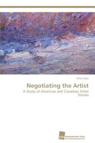 Könyv Negotiating the Artist Alina Cleju